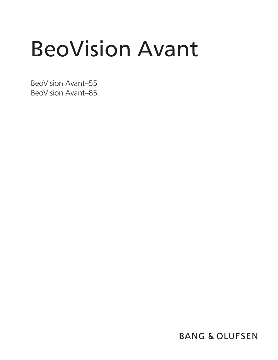 Инструкция по эксплуатации Bang & Olufsen BeoVision Avant - User Guide | 82 страницы