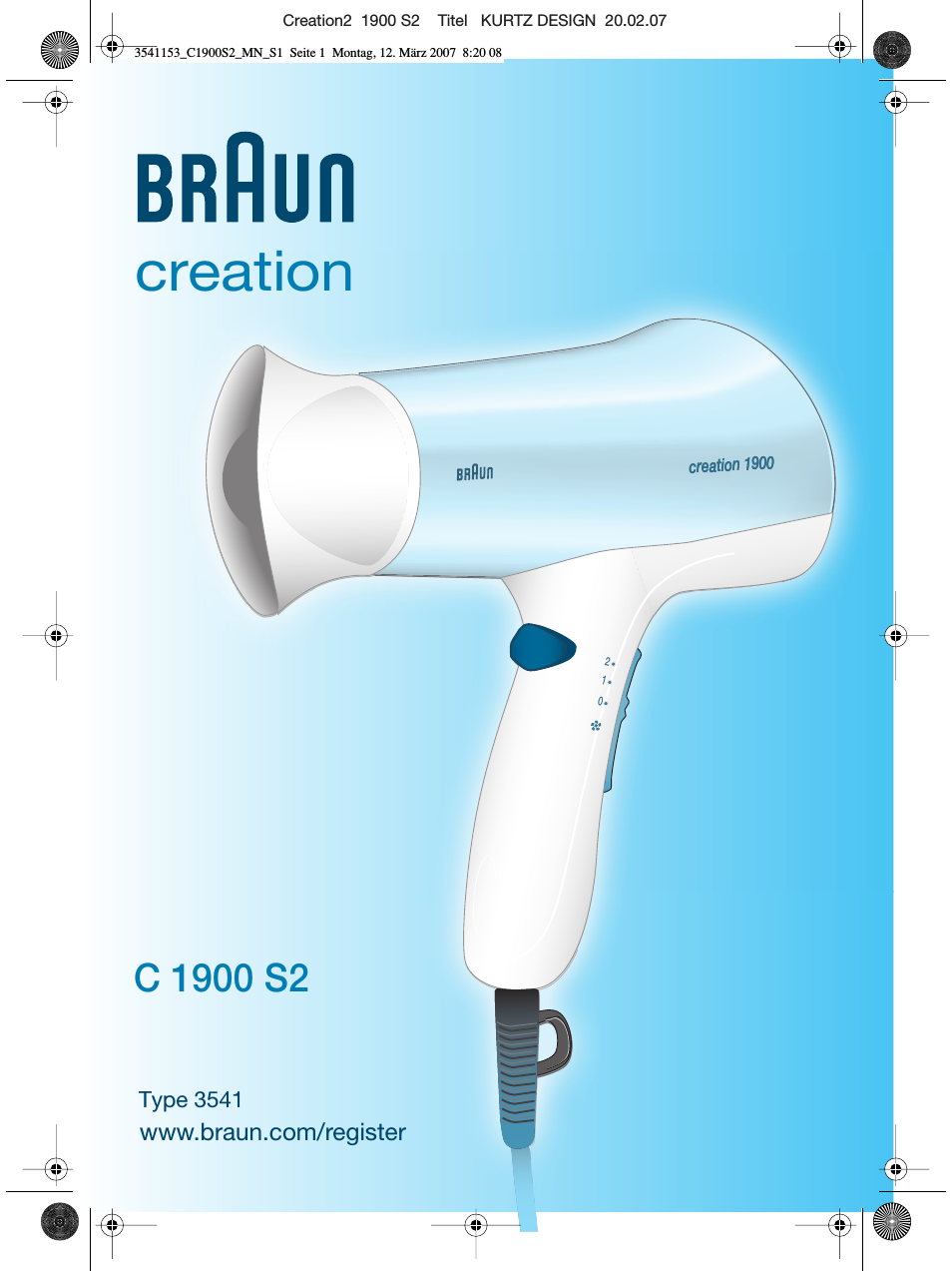 Инструкция по эксплуатации Braun C 1900 S2 | 4 страницы
